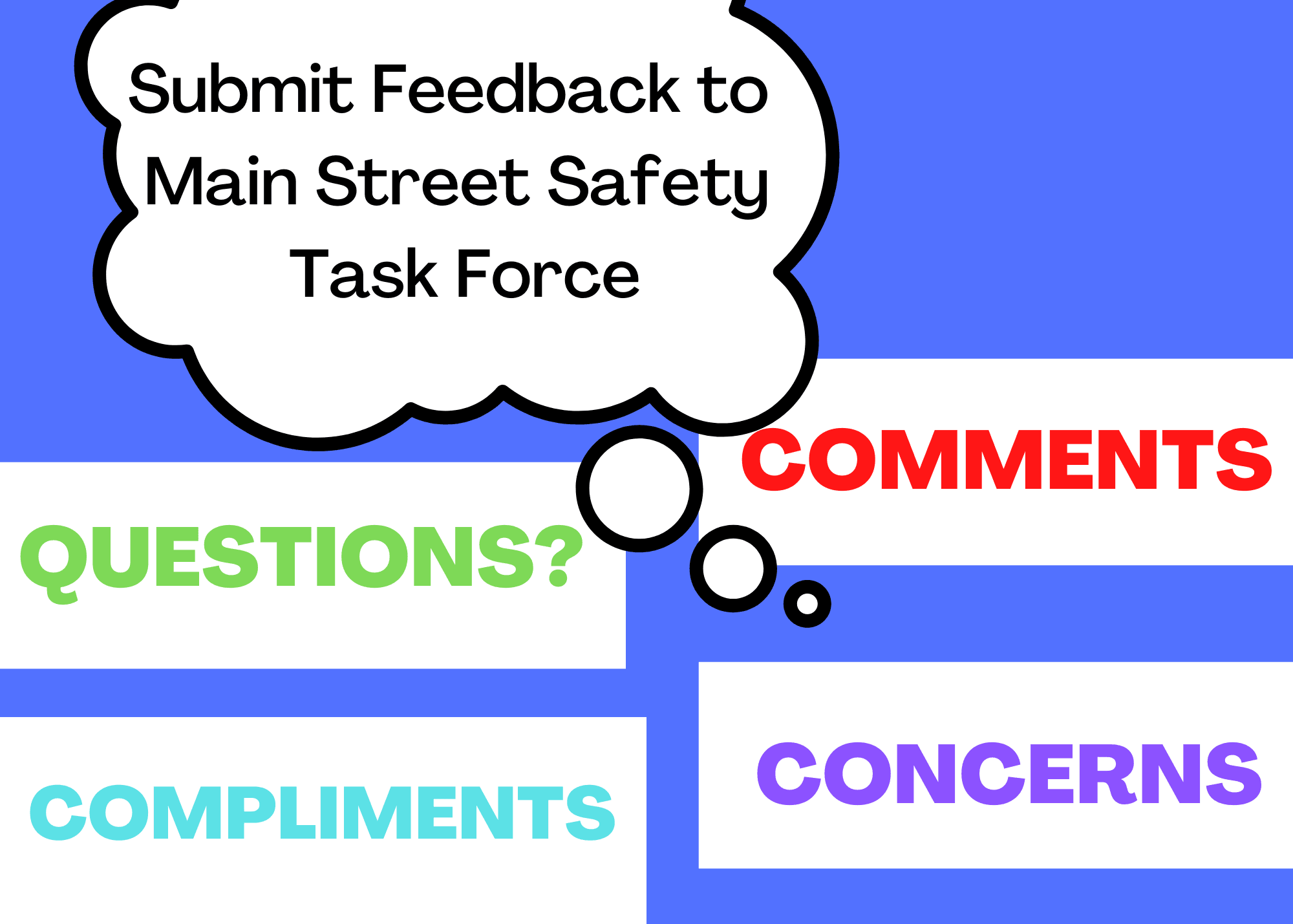 Submit Feedback to Main Street Safety Task Force