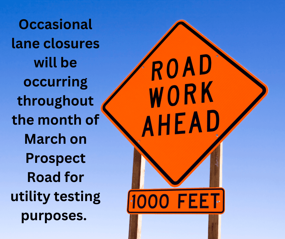 Occasional road closures will be occuring throughout the month of March on Prospect (1)