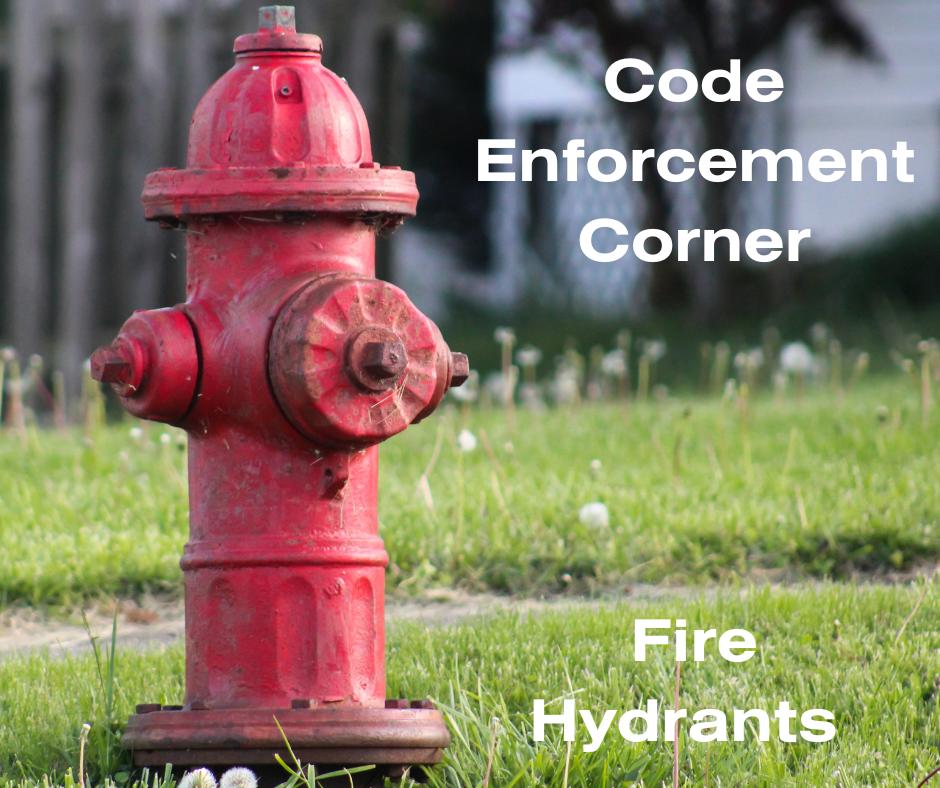 Code Enforcement Corner Fire Hydrants