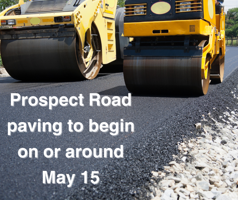 Prospect Road paving to begin on or around May 15